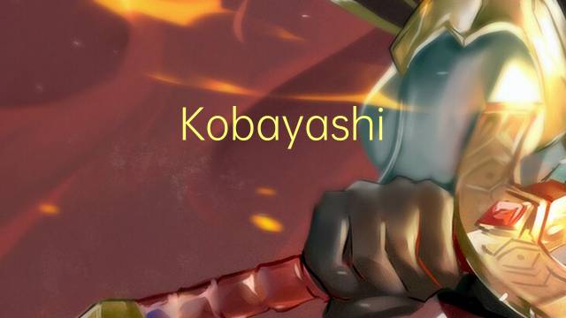 Kobayashi issa是什么意思 Kobayashi issa的读音、翻译、用法