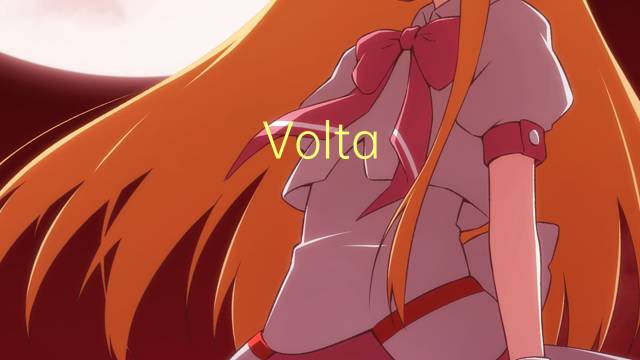 Volta fiel是什么意思 Volta fiel的读音、翻译、用法