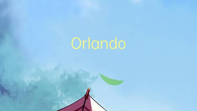 Orlando Bloom是什么意思 Orlando Bloom的读音、翻译、用法