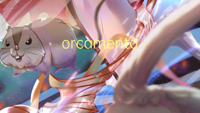 orcamento atribuido是什么意思 orcamento atribuido的读音、翻译、用法