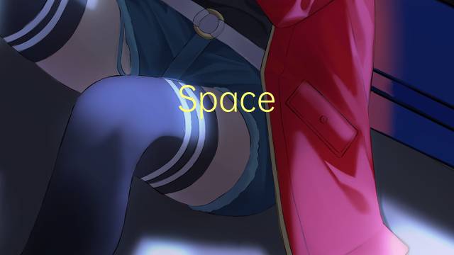 Space Jam是什么意思 Space Jam的读音、翻译、用法