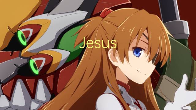 Jesus Cristo是什么意思 Jesus Cristo的读音、翻译、用法