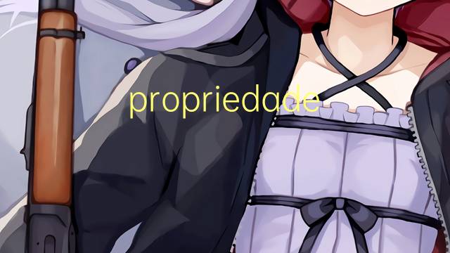 propriedade publica是什么意思 propriedade publica的读音、翻译、用法