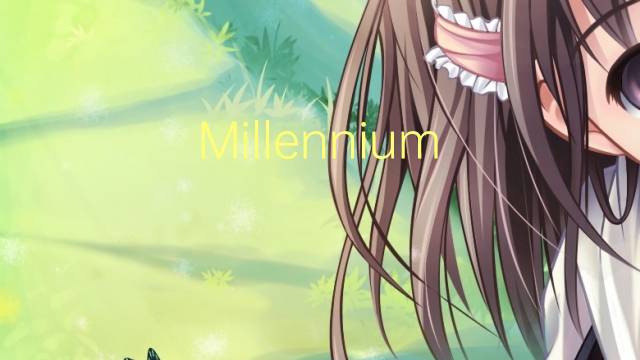 Millennium Stadium是什么意思 Millennium Stadium的读音、翻译、用法